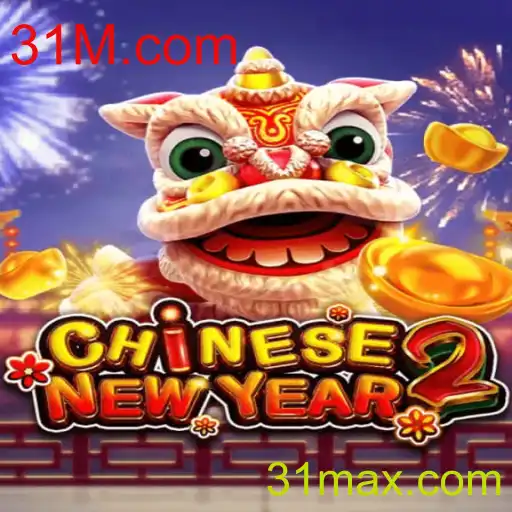 Descubra o Emocionante Jogo CHINESENEWYEAR2 na Plataforma 31M.com